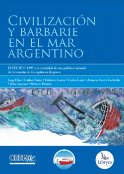 Civilización y Barbarie en el Mar Argentino