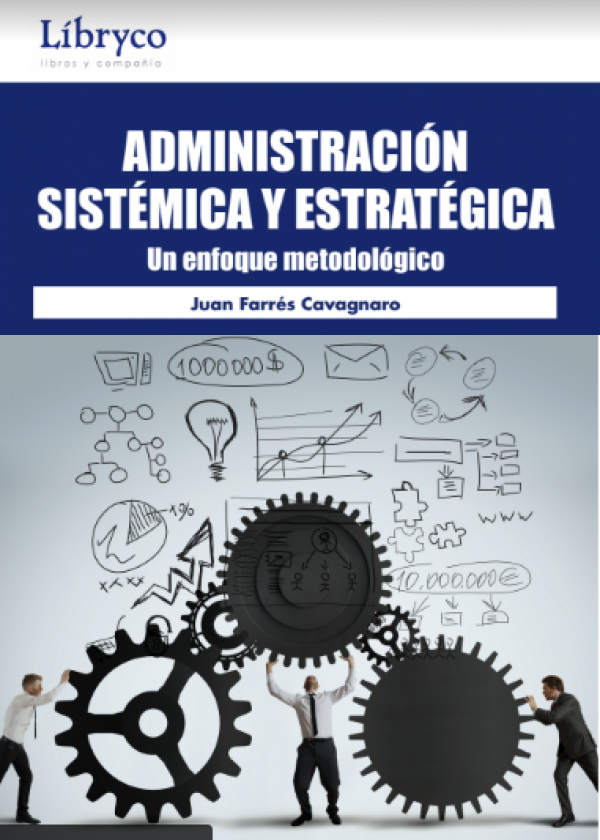Administración Sistémica y Estratégica (2da Edición)