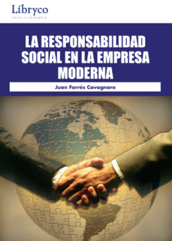 La Responsabilidad Social en la Empresa Moderna