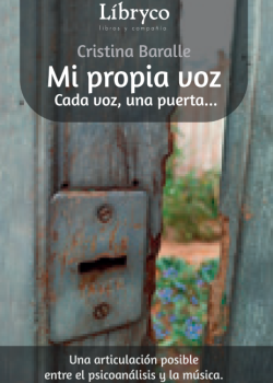 Mi propia voz. Cada voz, una puerta...